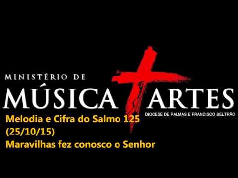 Maravilhas Fez Conosco O Senhor - Católica