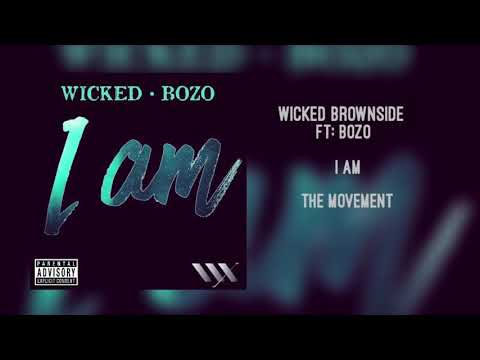 I AM FT. BOZO (OFFICIAL AUDIO)