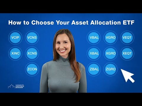 How to Choose Your Asset Allocation ETF