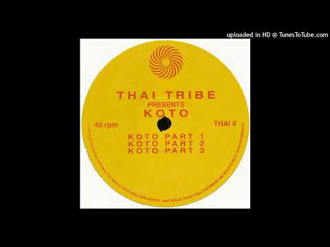 Thai Tribe - Koto (Part 2)