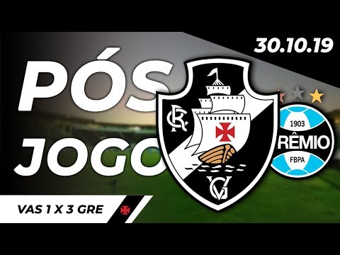 PÓS-JOGO: VASCO 1 X 3 GRÊMIO | Atenção, Vascaínos!
