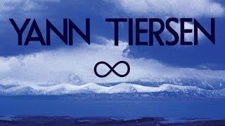 Yann Tiersen -- Slippery Stones -- Infinity ∞