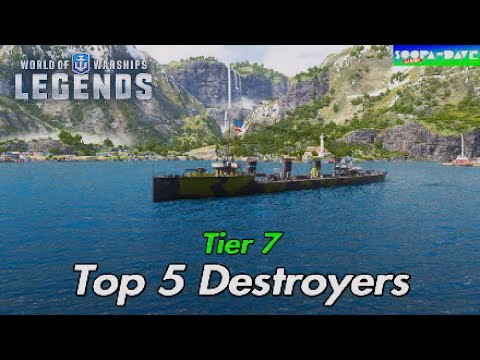 Top 5 Destroyers Tier 7 World Of Warships Legends