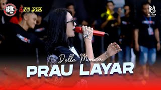 Download lagu DELLA MONICA - PRAU LAYAR || One Pro X JPS Audio [ Live ] PEMUDA GAZHELLA BERSATU mp3