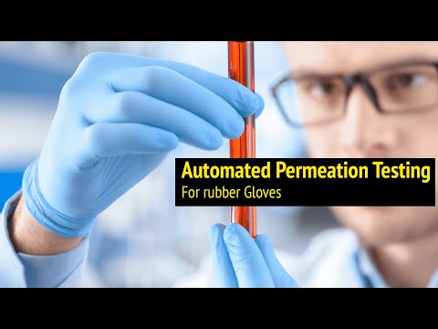 Automated permeation testing of rubber gloves