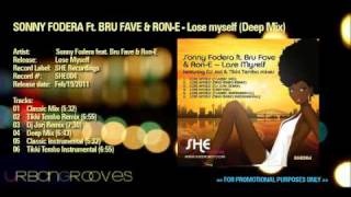 Sonny Fodera Ft  Bru Fave & Ron-E - Lose myself (Deep Mix)