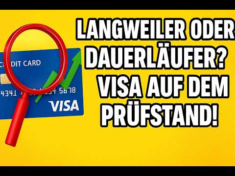 Langweiler oder Dauerläufer? Visa auf dem Prüfstand!