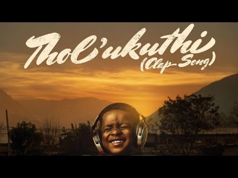 Thukuthela , Jazzworx ,GL Ceejay - Tholukuthi (Clap song) ft Mahwoo
