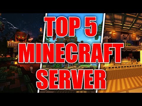 The BEST MINECRAFT servers!  TOP 5 YOU SHOULD KNOW!