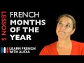 The French Months of the Year (French Essentials Lesson 5)