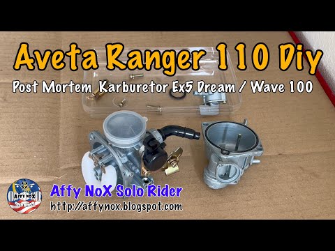 Aveta Ranger 110 | DIY | Post Mortem Karburetor Honda Ex5 Dream