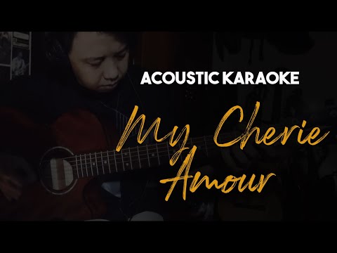 [Karaoke] Stevie Wonder - My Cherie Amour (Unplugged/Acoustic Version with Lyrics)