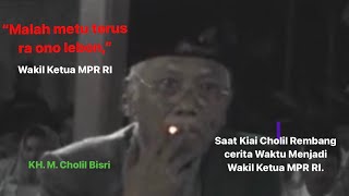 Download lagu Mbah Cholil Rembang Cerita Semasa Jadi Wakil Ketua MPR RI @Lildaf mp3