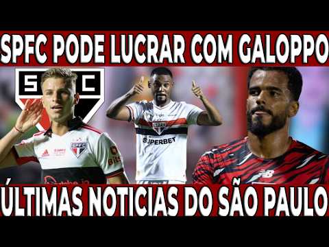 GALOPPO PODE FAZER O SPFC LUCRAR! SABINO VOLTA QUANDO? NOTICIAS DO SÃO PAULO HOJE