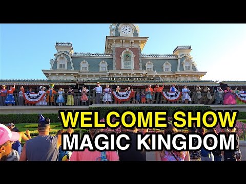 [4K] Welcome Show – Lively Opening Ceremonies : Magic Kingdom (Orlando, FL)