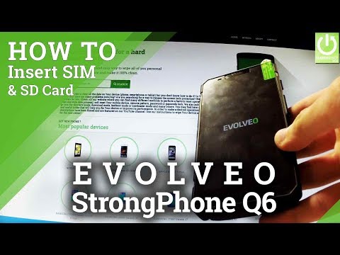 How to Inset SIM & SD CARD in EVOLVEO StrongPhone Q6 LTE