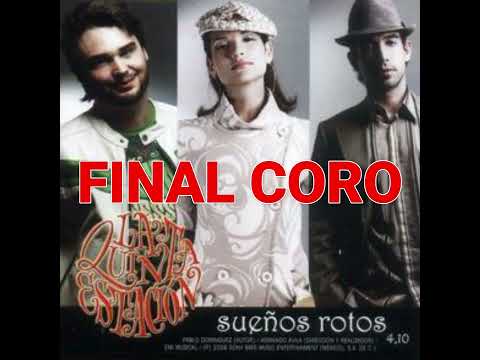 Sueños Rotos - La Quinta Estacion