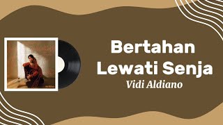 Download lagu Vidi Aldiano - Bertahan Lewati Senja | Lirik Lagu  mp3