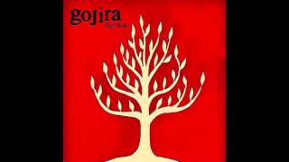 Gojira - Connected