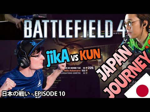 BF4 jikA - 🇯🇵 Japan Journey - jikA vs KUN #10