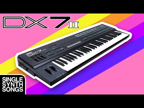 YAMAHA DX7 II-FD | Single Synth Song
