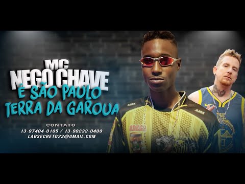 Mc Nego Chave - É São Paulo Terra da Garoa [Web-Clipe Oficial]