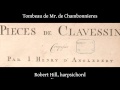 J H D'Anglebert: Tombeau de Chambonnieres. Robert Hill, harpsichord. Live 2012