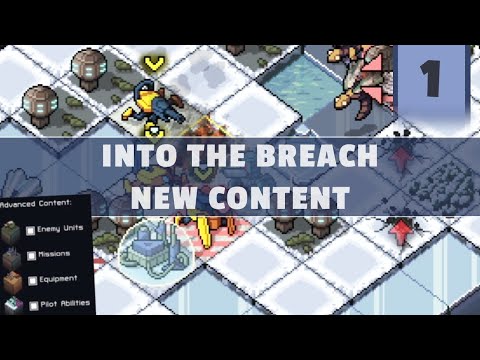 Into the Breach Advanced Edition - Free Content Update! - Ep. 1