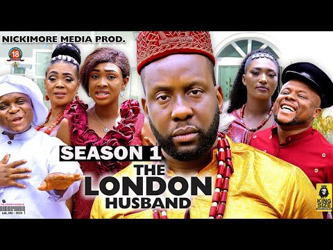 THE LONDON HUSBAND(SEASON 1){TRENDING NEW 2023 NIGERIAN MOVIE}-2023 LATEST NIGERIAN NOLLYWOOD MOVIES