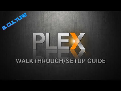 PLEX: Breakdown/Walkthrough/Setup Guide. Build Your Own Server That Consists Of Your Movies & Shows