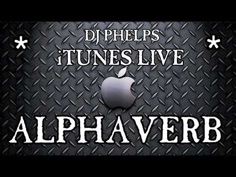 iTunes LIVE: Alphaverb (Episode #8)