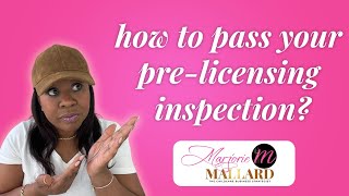 how to pass your pre licensing inspection ? with Marjorie Mallard