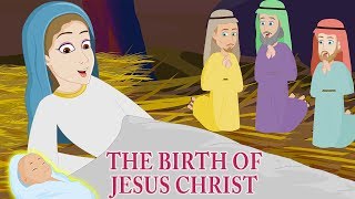 The Birth of Jesus Christ | Christmas Story for Kids | Animated Children's Bible Stories  Holy Tales