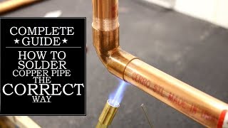 How to Solder Copper Pipe The CORRECT Way | GOT2LEARN