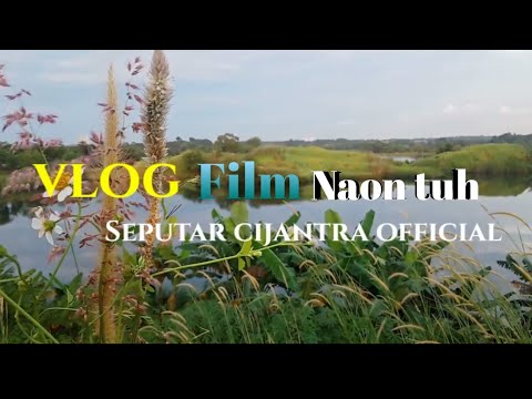 vlog-dibalik-layar-film-naon-tuh