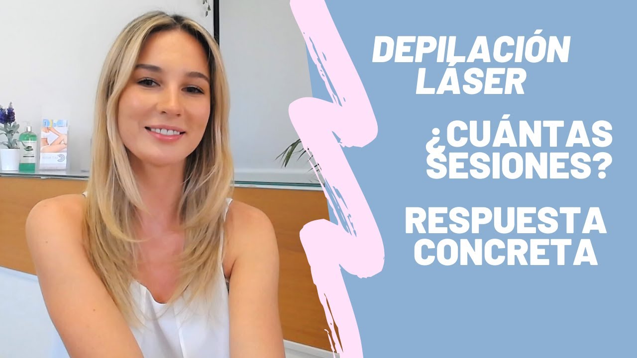 Watch ¿Cuántas sesiones de Depilación Láser necesito Respuesta Concreta. Now ¿Cuántas sesiones de Depilación Láser necesito Respuesta Concreta.