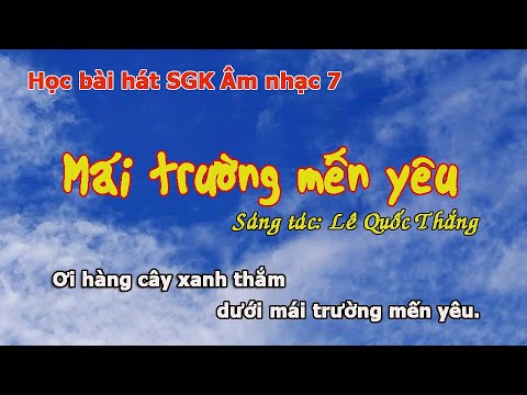 MÁI TRƯỜNG MẾN YÊU Âm nhạc 7 Karaoke Hoàng Mỹ