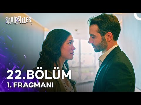 Sahipsizler 22. Bölüm - Hırs, Aşk ve İntikam! Yeni Bölümde Neler Olacak?