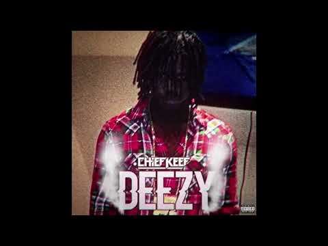 Chief Keef - Deezy [Full CDQ] (Unreleased 2013)