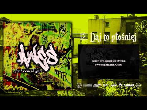 Awes - Daj to głośniej