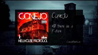 Conejo - Will there be a Future (Hell House Protocol, 2015)