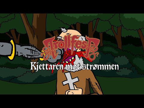 TrollfesT - Kjettaren mot strømmen (OFFICIAL MUSIC VIDEO)