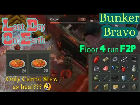 Bunker Bravo Floor 4. Free 2 Play run | Last Day On Earth