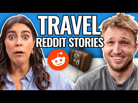 Catching Flights & Starting Fights | Reading Reddit Stories