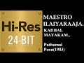 Kadhal Mayakam 24bit Hires I I Puthumai Penn 1983 I I Ilaiyaraaja I I P Jayachandran I I Sunandha