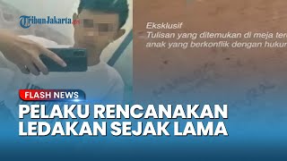 5 Bukti Pelaku Rencanakan Ledakan di SMAN 72 Sejak Lama, Curhat di Diary hingga Tulis Soal Kematian