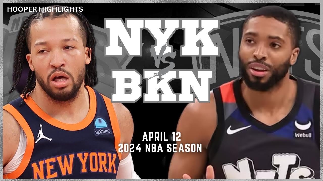 13.04.2024 | New York Knicks 111-107 Brooklyn Nets