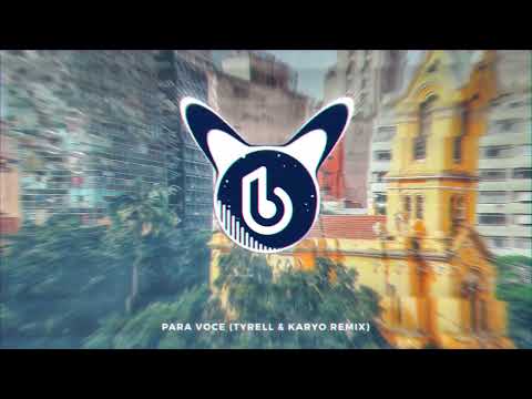 Gregor Salto - Para Voce (TYRELL & KARYO Remix)