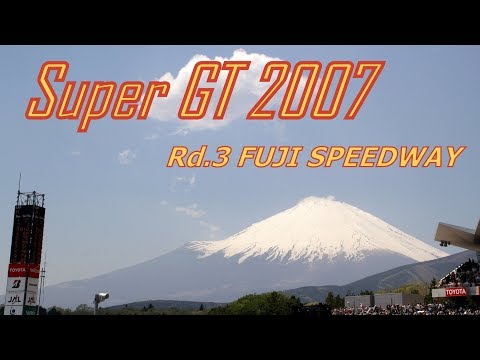 [panning]SUPER GT 2007 Round3.FUJI SPEEDWAY[slideshow]