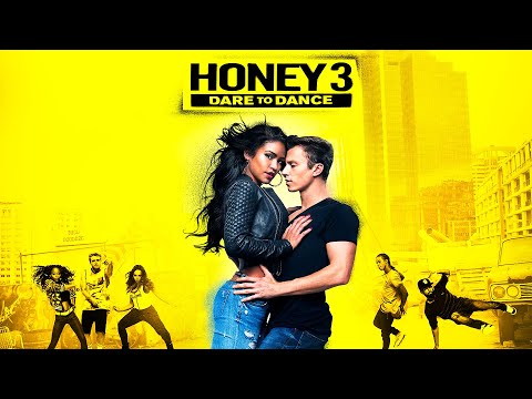 Honey 3: Dare to Dance (Trailer)